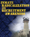 Inmate Radicalization and Recruitment Awareness Course