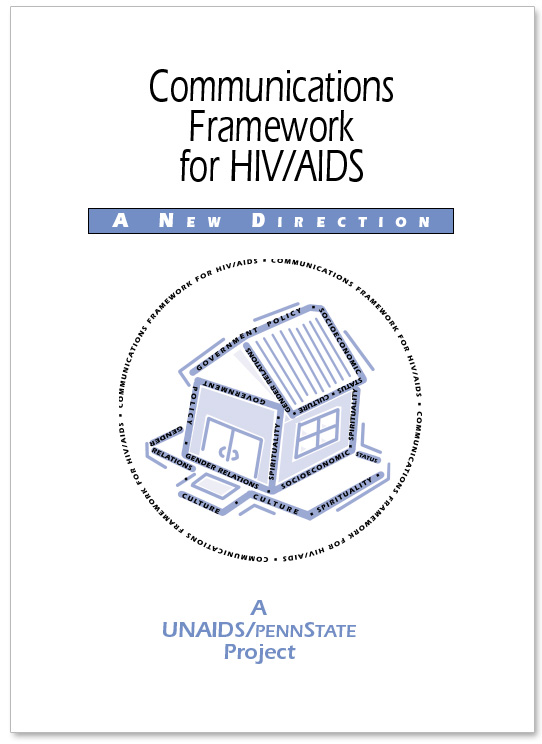 Communications Framework for HIV/AIDS, a UNAIDS/Penn State Project